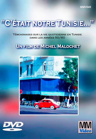 DVD-C'était notre Tunisie